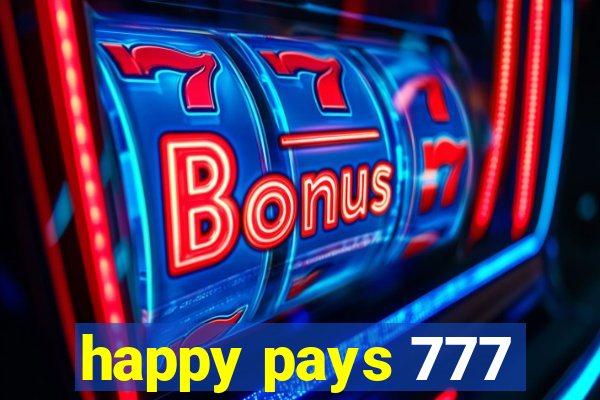 happy pays 777